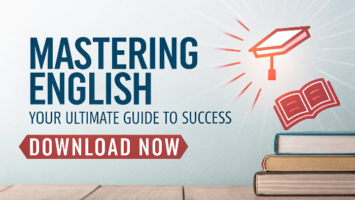 Mastering English: Your Ultimate Guide to Success – Download Now